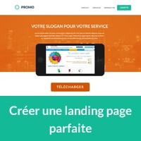 Comment créer une landing page parfaite