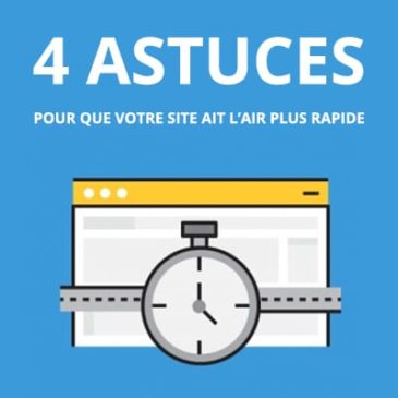 4 astuces pour que votre site ait l’air plus rapide