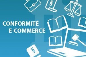 Conformité des solutions E-Commerce