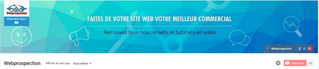 100 abonnés à youtube webprospection