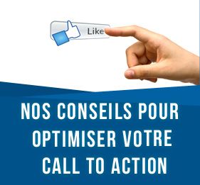 Nos conseils pour optimiser votre Call To Action