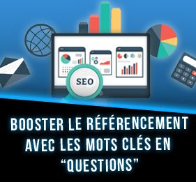 Booster le Référencement avec les « Mots Clés en Question »