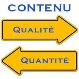 Contenu: Qualité ou quantité?