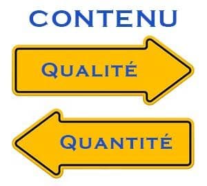 Contenu: Qualité ou quantité?